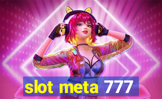 slot meta 777